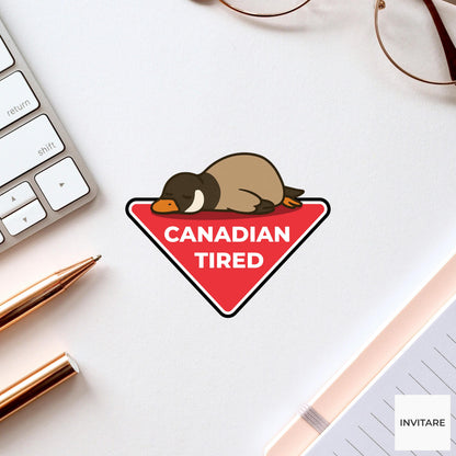 Canadian Tired Goose Sticker | Funny Laptop Decal
