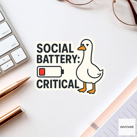 Funny Goose Sticker: Social Battery Critical Vinyl Decal