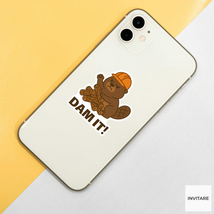 Funny Dam It Beaver Sticker Sarcastic Engineer Pun Decal for Laptop and Toolbox