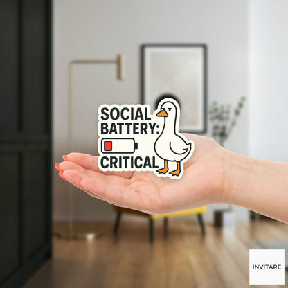 Funny Goose Sticker: Social Battery Critical Vinyl Decal