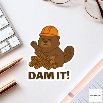 Funny Dam It Beaver Sticker Sarcastic Engineer Pun Decal for Laptop and Toolbox