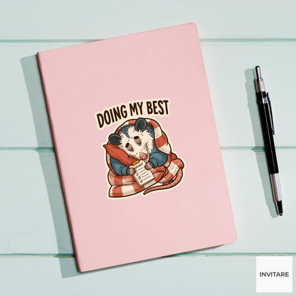 Doing My Best Possum Sticker, Funny Cozy Burnout Planner Laptop Decal