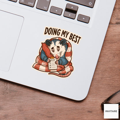 Doing My Best Possum Sticker, Funny Cozy Burnout Planner Laptop Decal