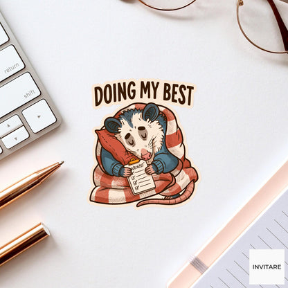 Doing My Best Possum Sticker, Funny Cozy Burnout Planner Laptop Decal