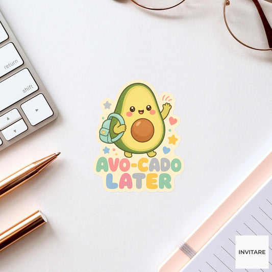 Avo-cado Later Sticker, Funny Avocado Pun Pun Laptop Planner Gift for Food Lover