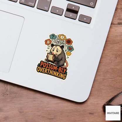 Possum-bly Overthinking Sticker, Funny Possum Anxiety Pun Laptop Planner Gift for Overthinker