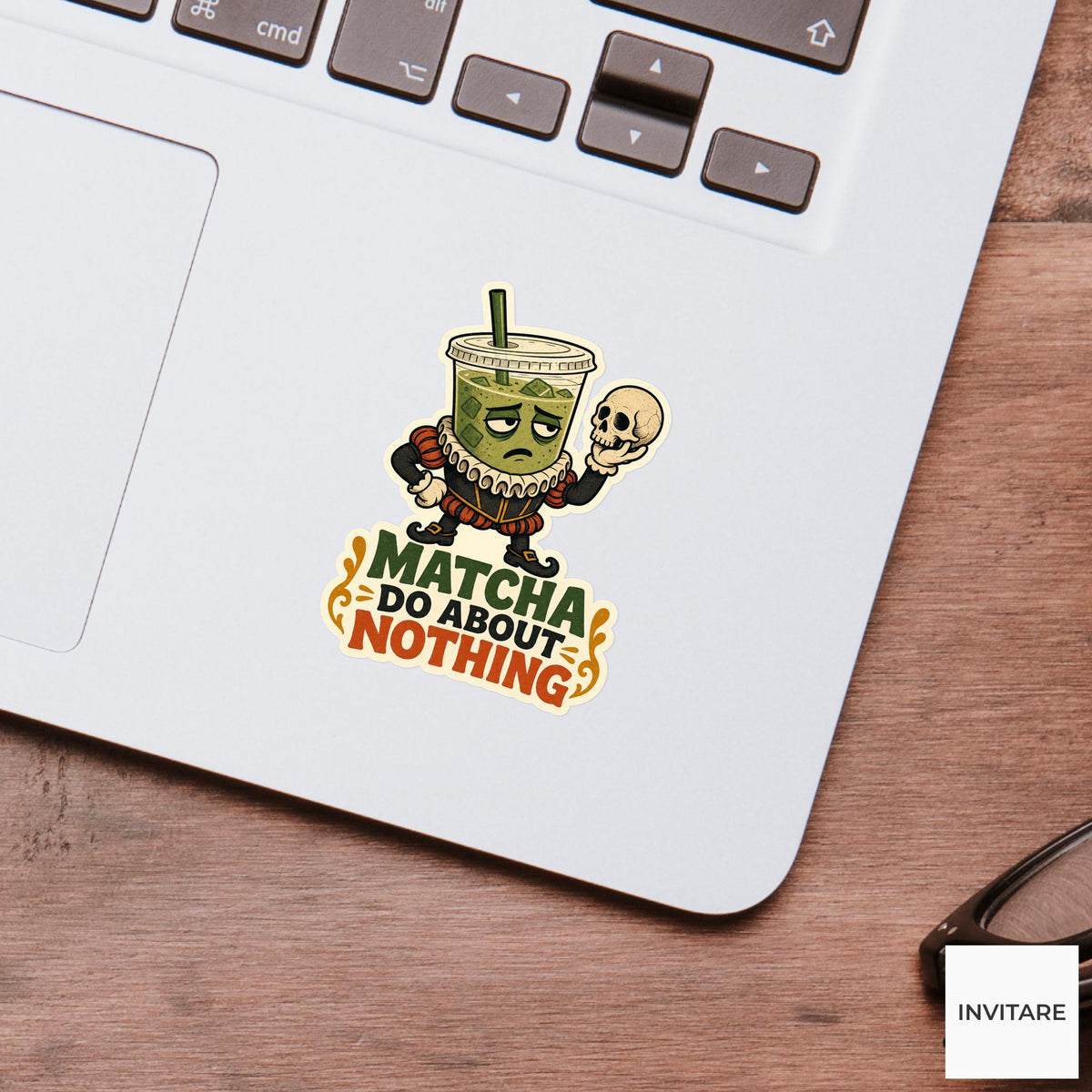 Matcha Do About Nothing Sticker, Funny Matcha Shakespeare Pun Laptop Gift for Tea Lover