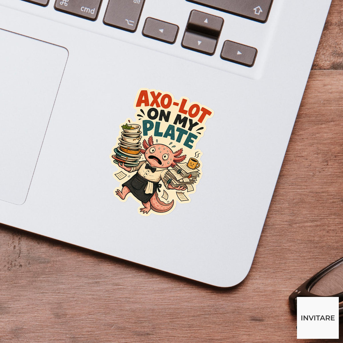 Axo-lot on My Plate Sticker, Funny Axolotl Work Pun Laptop Gift for Overwhelmed Friend
