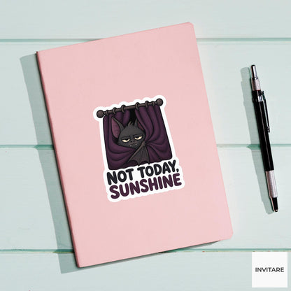 Not Today, Sunshine Sticker, Funny Spooky Halloween Laptop Bottle Planner Journal Gift