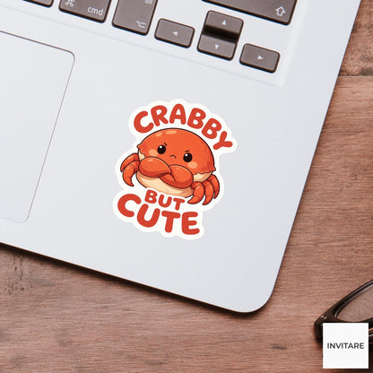 Crabby but Cute Sticker, Funny Crab Mood Pun Laptop Planner Gift for Grumpy Friend