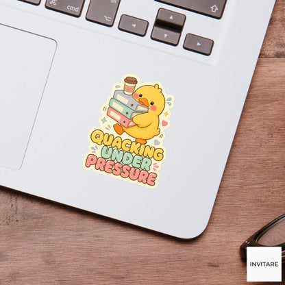 Quacking Under Pressure Sticker, Funny Duck Work Pun Laptop Planner Gift for Stressed Student