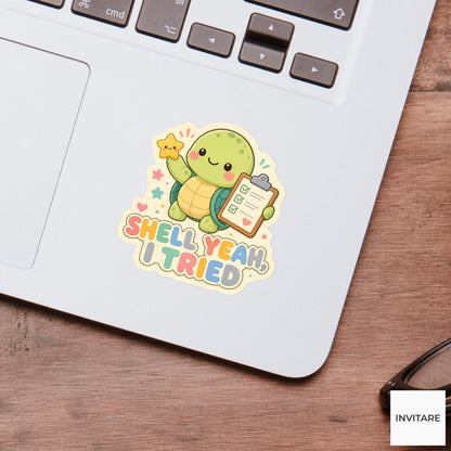 Shell Yeah I Tried Sticker, Funny Turtle Effort Pun Laptop Planner Gift for Student