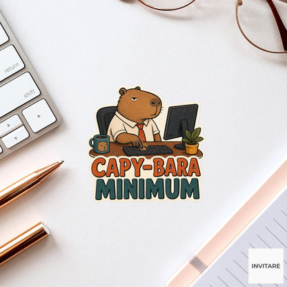 Capy-bara Minimum Sticker, Funny Capybara Office Pun Laptop Planner Gift for Coworker
