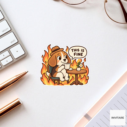 This Is Fine Beagle Vinyl Sticker, Funny Dog Drinking Tea in Flames