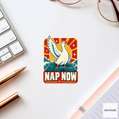 Nap Now Goose Vinyl Sticker, Funny Retro Poster for Journals and Laptops