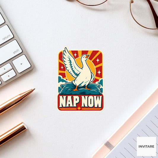 Nap Now Goose Vinyl Sticker, Funny Retro Poster for Journals and Laptops
