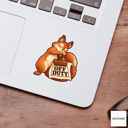 Squirrel Off Duty Clerk Vinyl Sticker, Funny Animal Stamping Permit, Office Humor Gift